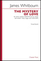 The Mystery of Love SSAATB Vocal Score cover